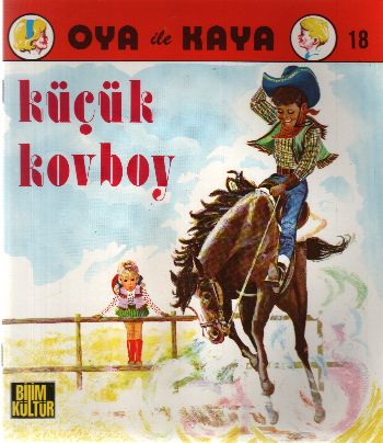 Oya ile Kaya-18: Küçük Kovboy %17 indirimli