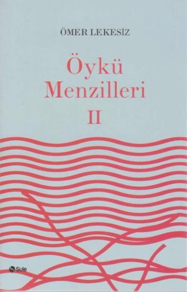 Öykü Menzilleri II