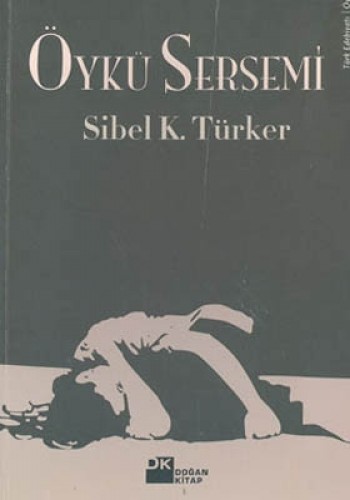 Öykü Sersemi %17 indirimli Sibel K. Türker