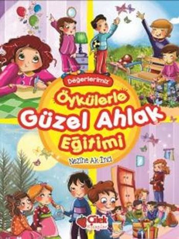 Öykülerle Güzel Ahlak Eğitimi-Değerlerimiz