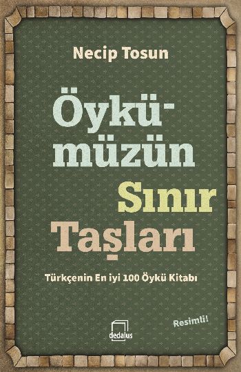 Öykümüzün Sınır Taşları