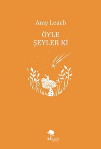 Öyle Şeyler Ki Amy Leach