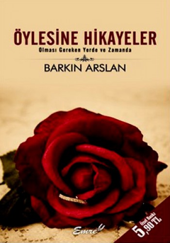 Öylesine Öyküler Barkın Arslan