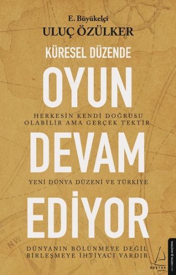 Oyun Devam Ediyor-Küresel Düzende