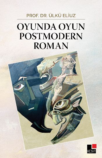 Oyunda Oyun Postmodern Roman