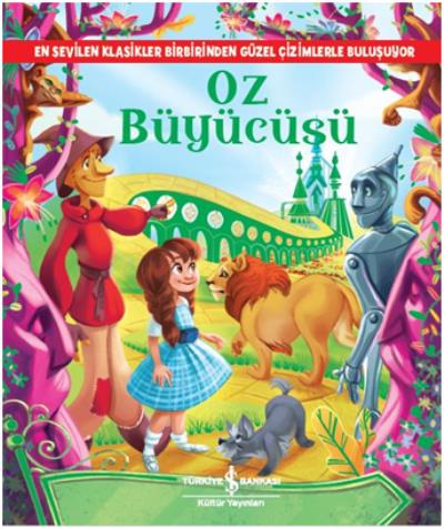 Oz Büyücüsü-Resimli Klasikler Frank L. Baum