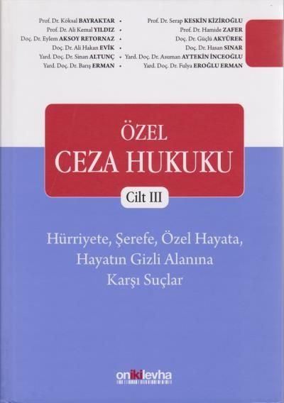 Özel Ceza Hukuku Cilt 3 (Ciltli) Oniki Levha Yayıncılık Komisyon