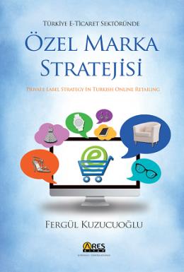 Özel Marka Stratejisi - Private Label Stratigy İn Turkish Online Retai