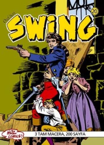 Özel Seri Swing-20: Cehennemlik Büyücü-Küçük Rehineler-Sarışın Düşman İadesizdir