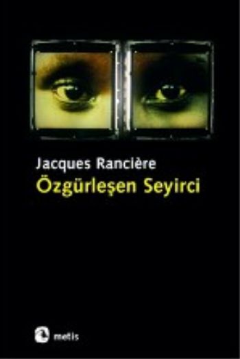 Özgürleşen Seyirci %17 indirimli Jacques Ranciere