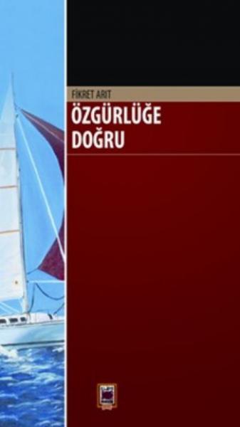 Özgürlüğe Doğru %17 indirimli Fikret Arıt