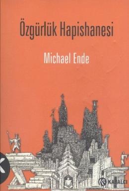 Özgürlük Hapishanesi %17 indirimli Michael Ende