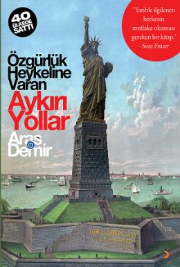 Özgürlük Heykeline Varan Aykırı Yollar