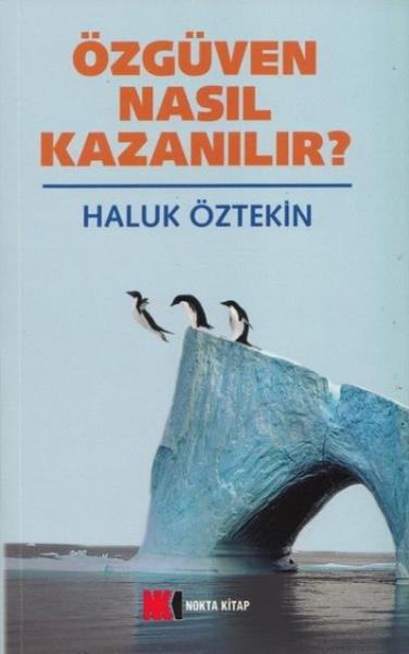 Özgüven Nasıl Kazanılır Haluk Öztekin