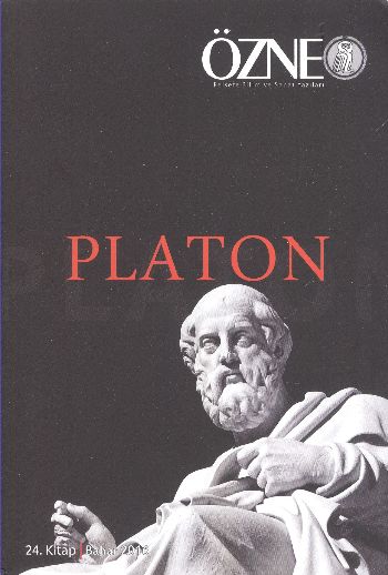 Özne Felsefe ve Bilim Yazıları 24. Kitap - Platon