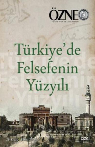 Özne 26. Kitap / Türkiye'de Felsefenin Yüzyılı