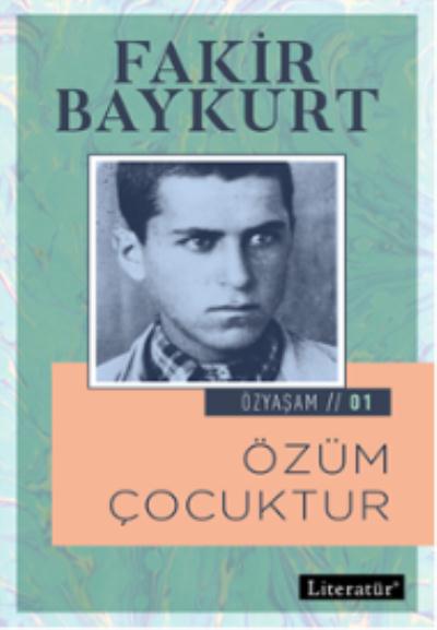 Özüm Çocuktur