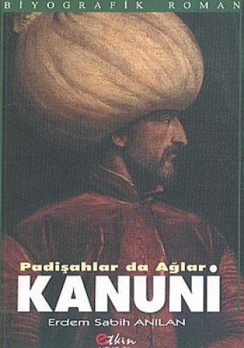 Padişahlar da Ağlar Kanuni