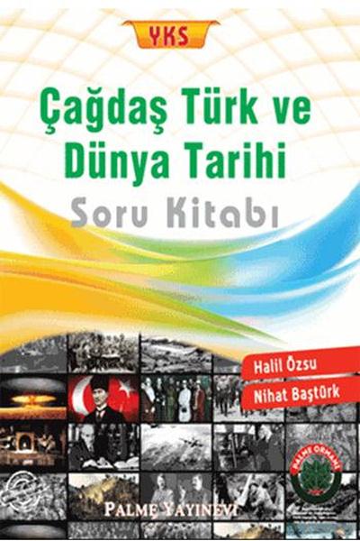 Palme YKS Çağdaş Türk ve Dünya Tarihi Soru Kitabı