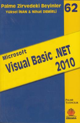Palme Zirvedeki Beyinler 62 Microsoft Visual Basic. Net 2010
