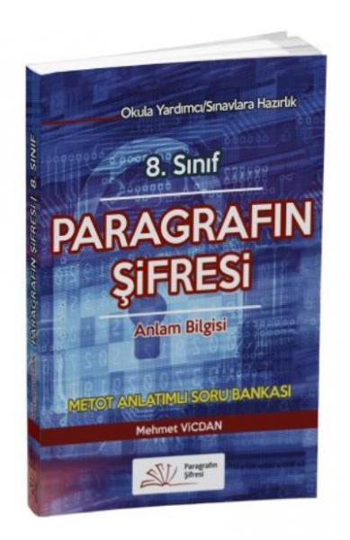 Paragrafın Şifresi 8. Sınıf Anlam Bilgisi Metot Anlatımlı Soru Bankası