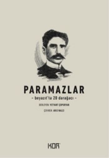 Paramazlar-Beyazıtta 20 Darağacı