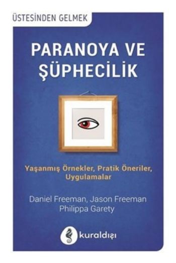 Paranoya Ve Şüğhecililik Philippa Garety