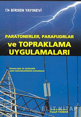 Paratonerler, Parafudrlar ve Topraklama Uygulamaları