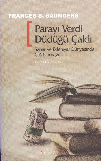 Parayı Verdi Düdüğü Çaldı %17 indirimli Frances S. Saunders