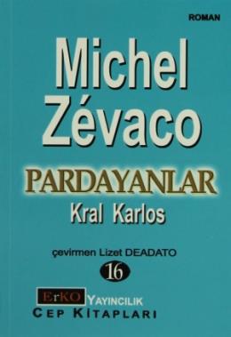Pardayanlar-16: Kral Karlos %17 indirimli Michel Zevaco