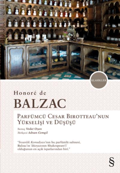 Parfümcü Cesar Bırotteau'nun Yükselişi Ve Düşüşü Honore de Balzac