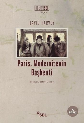 Paris Modernitenin Başkenti