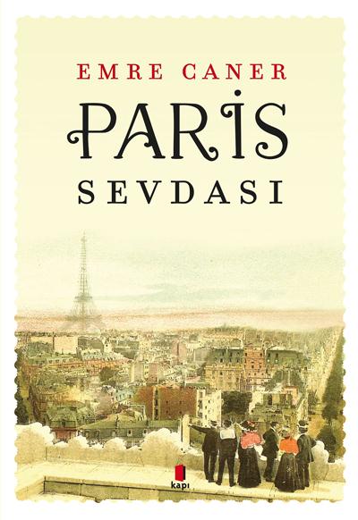 Paris Sevdası Emre Caner