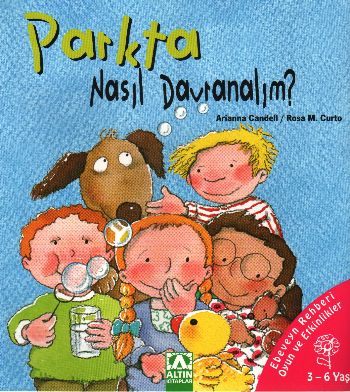 Parkta Nasıl Davranalım 3-6 Yaş %17 indirimli A.Candell-R.M.Curto