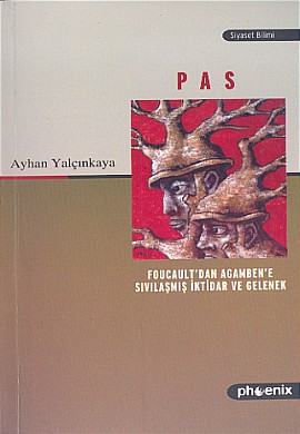 Pas Foucaultdan Agambene Sıvılaşmış İktidar Ve G %17 indirimli AYHAN Y