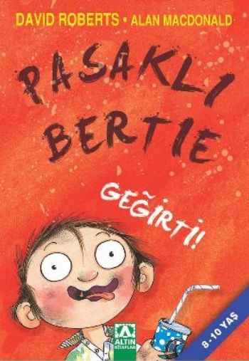 Pasaklı Bertie-Geğirti! %17 indirimli A.Macdonald-D.Roberts