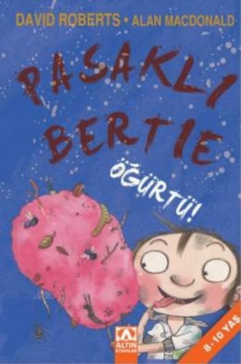 Pasaklı Bertie-Öğürtü