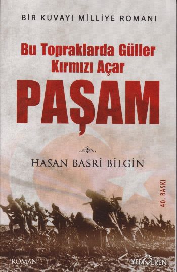 Bu Topraklarda Güller Kırmızı Açar Paşam