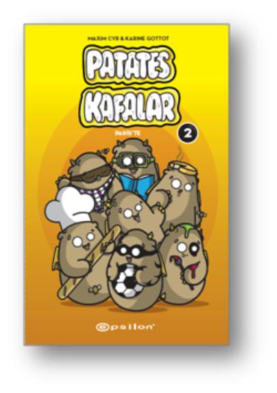 Patates Kafalar 2 / Paris’te Karine Gottot