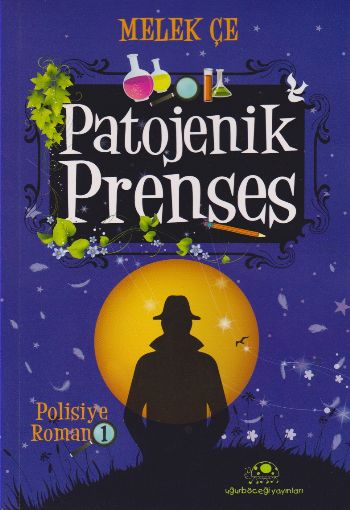 Patojenik Prenses-Polisiye Roman 1