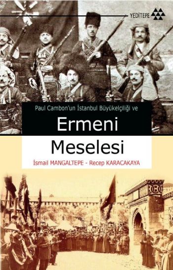 Paul Cambom'un İstanbul Büyükelçiliği Ve Ermeni Meselesi