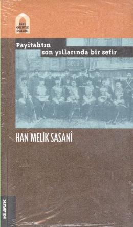 Payitahtın Son Yıllarında Bir Sefir %17 indirimli Han Melik Sasani