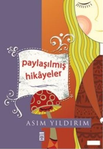 Paylaşılmış Hikayeler %17 indirimli Asım Yıldırım