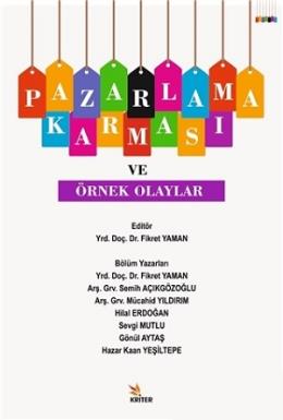 Pazarlama Karması ve Örnek Olaylar