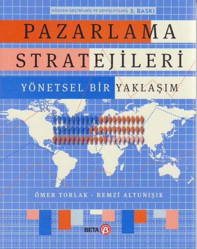 Pazarlama Stratejileri "Yönetsel Bir Yaklaşım" ÖmerTorlak-Remzi Altunı