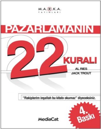 Pazarlamanın 22 Kuralı %17 indirimli A.Ries-J.Trout