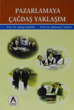 Pazarlamaya Çağdaş Yaklaşım