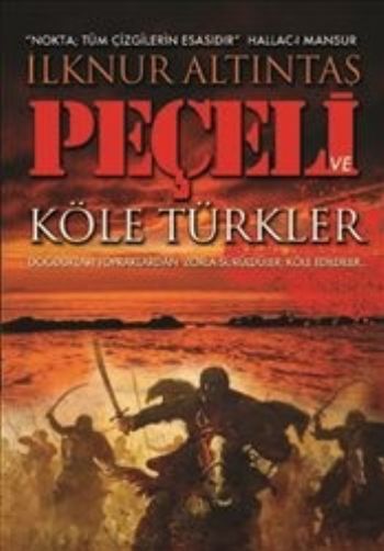 Peçeli ve Köle Türkler