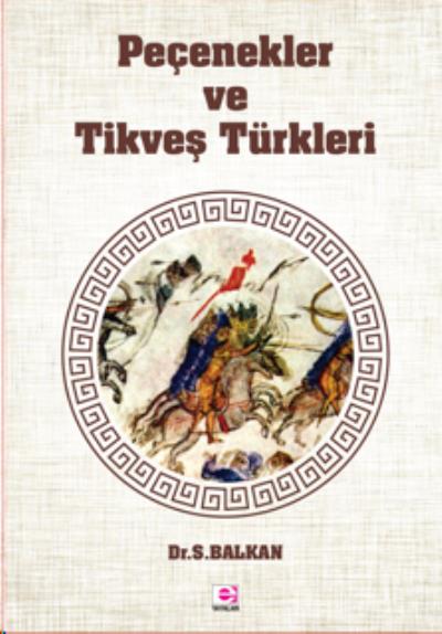 Peçenekler Ve Tirkeş Türkleri Sami̇ Balkan