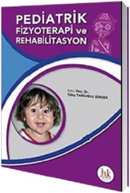 Pediatrik Fizyoterapi Rehabilitasyon (Ciltli)